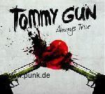 TOMMY GUN - Always True -CD