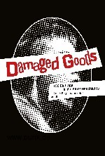 Damaged Goods. 150 Einträge in die Punk-Geschichte