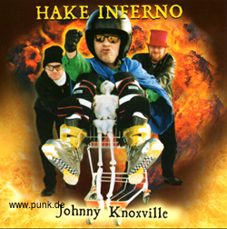 Hake Inferno: Johnny Knoxville CD