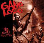 Gang Loco - No Better Tomorrow CD
