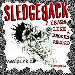 Sledgeback - 7 years like a broken record CD