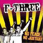 F-Three - No Justice - No Peace CD
