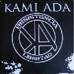 Kami Ada - Resistencia Libertad (politischer schneller HC)