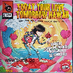 Today Your Love, Tomorrow Hawaii EP