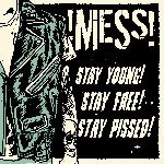 STAY YOUNG! STAY FREE! STAY PISSED (LP) ltd. 180g + DLC